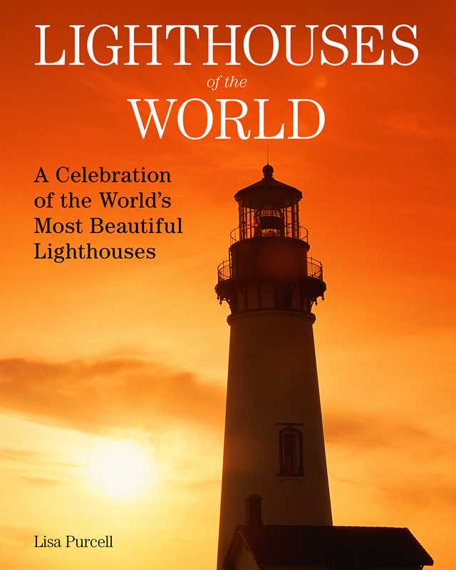 Lighthouses of the World by Lisa Purcell