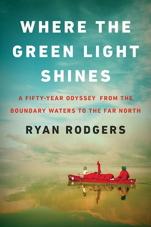 Where the Green Light Shines by Ryan Rodgers