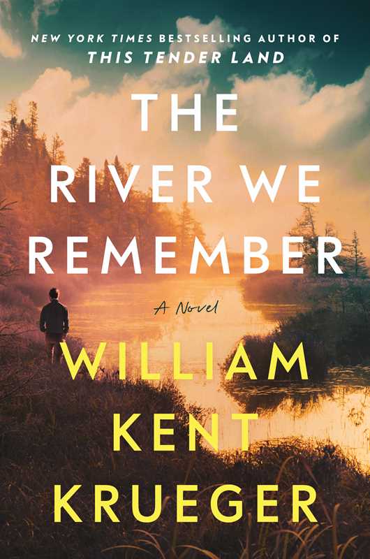 River We Remember by William Kent Krueger