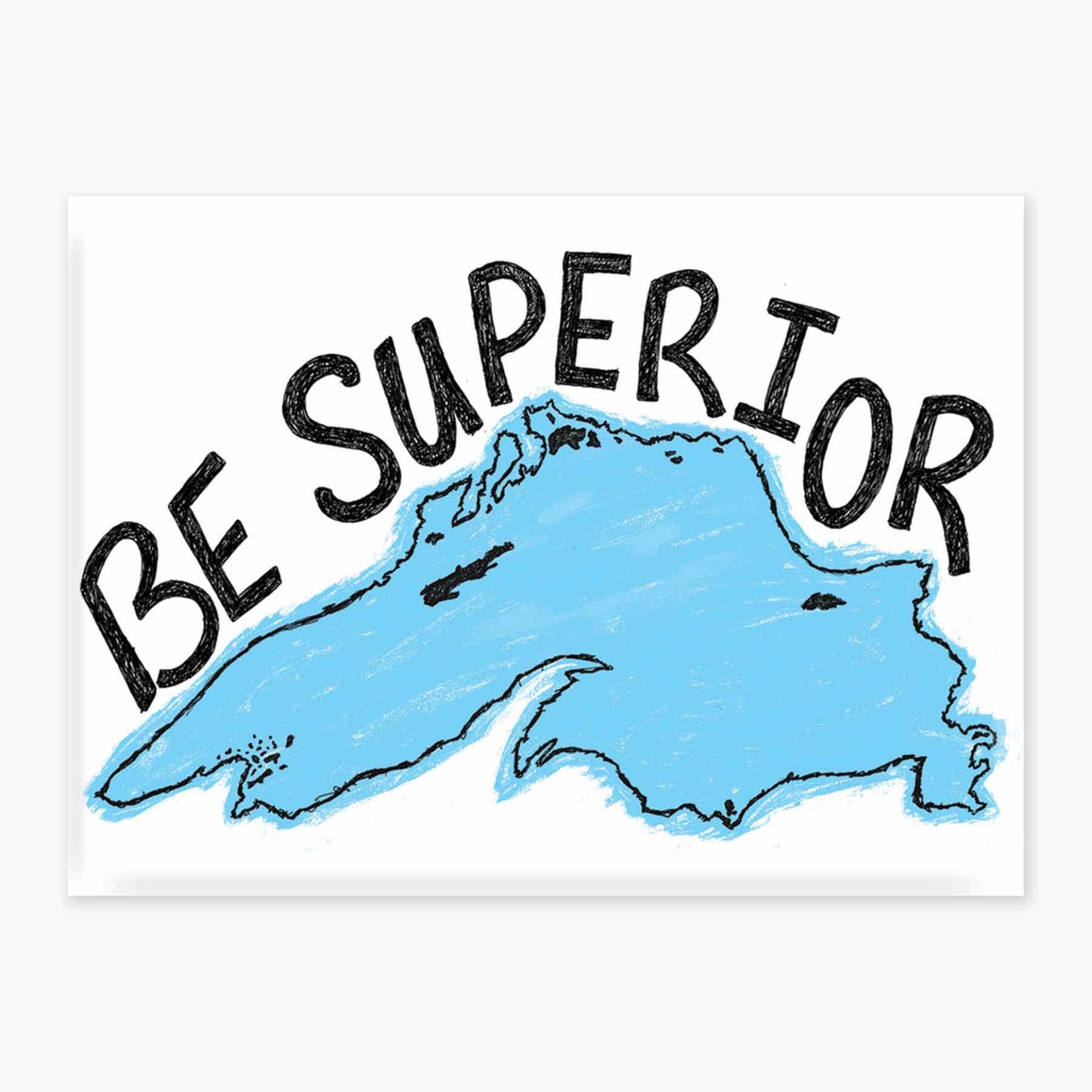 Be Superior - Magnet