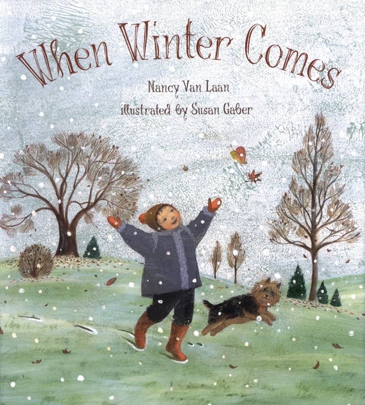 When Winter Comes by Nancy   Van Laan