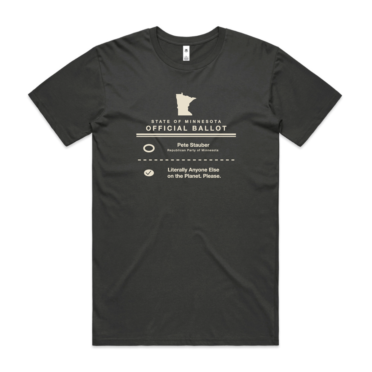 Anyone but Stauber T-Shirt