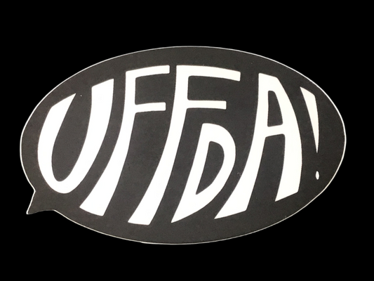 UFFDA! Sticker