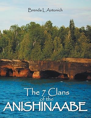 The 7 Clans of the Anishinaabe