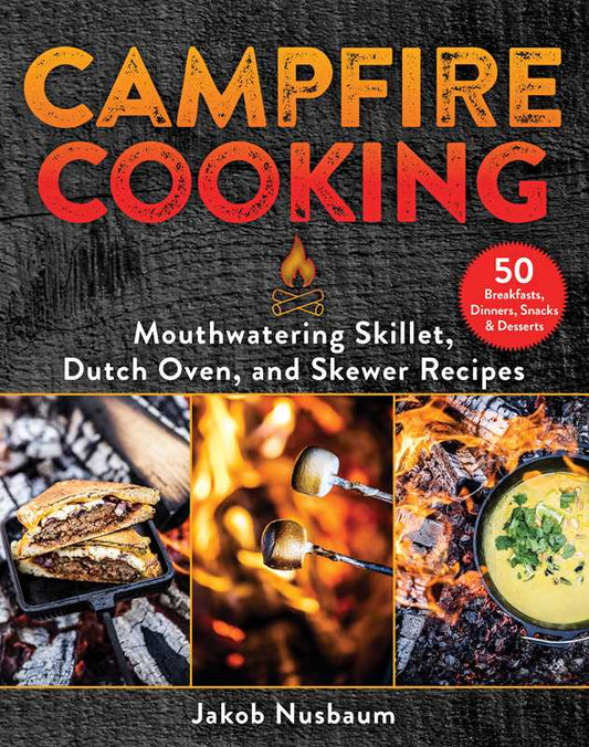 Campfire Cooking by Jakob Nusbaum