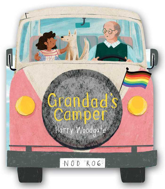 Grandad's Camper (A Grandad's Camper LGBTQ Pride Book for Kids in partnership with GLAAD) by Harry Woodgate