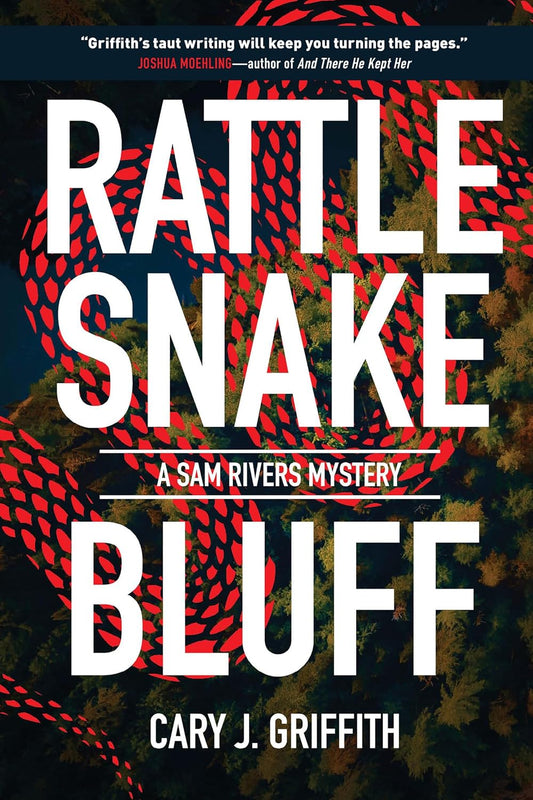 Rattlesnake Bluff (A Sam Rivers Mystery)