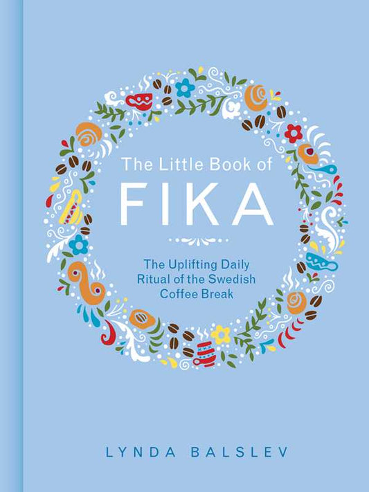 Little Book of Fika by Lynda  Balslev