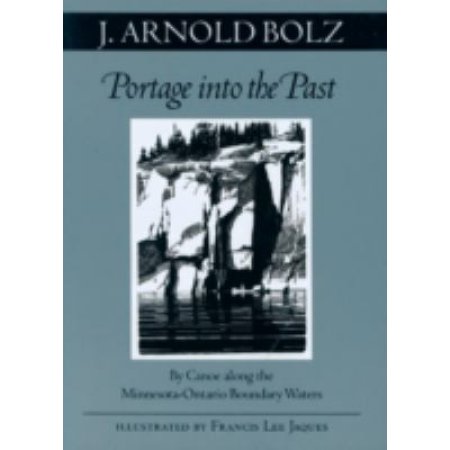 Portage Into the Past; Bolz