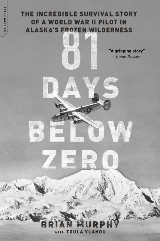 81 Days Below Zero by Brian Murphy