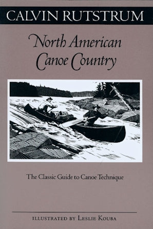 North American Canoe Country; Rutstrum