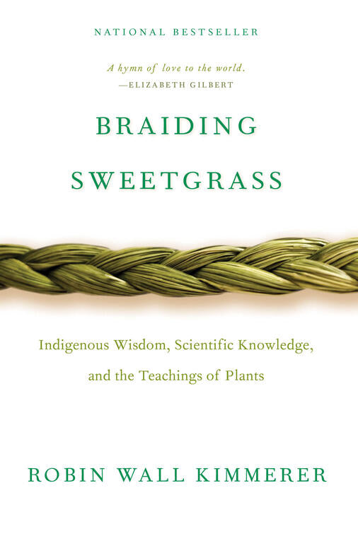 Braiding Sweetgrass Kimmerer
