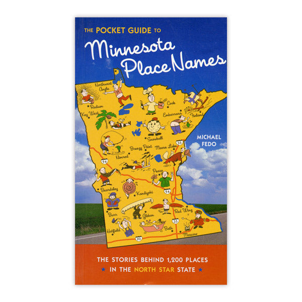The Pocket Guide to Minnesota Place Names; Fedo