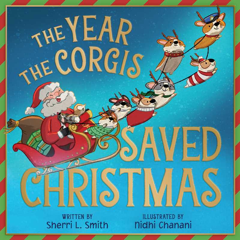 Year the Corgis Saved Christmas by Sherri L. Smith