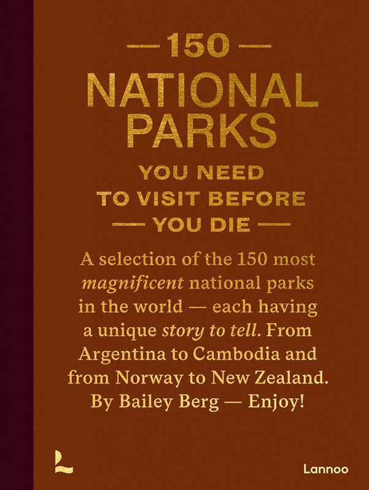 150 National Parks You Need to Visit Before You Die by Bailey Rae Berg || Minnesota Made Gifts