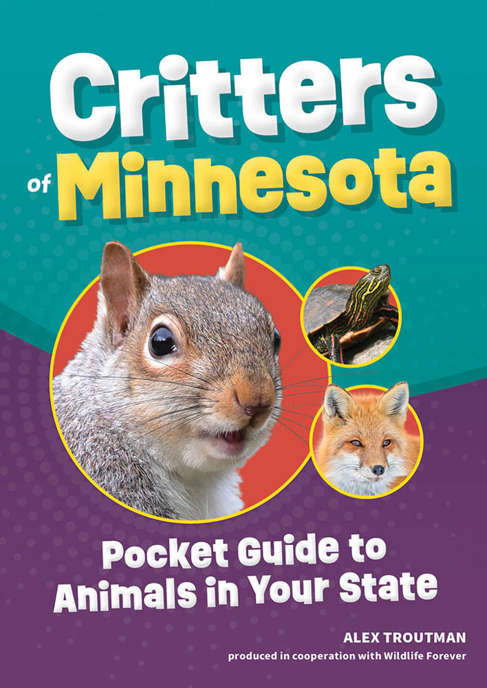 Critters of Minnesota by Alex Troutman