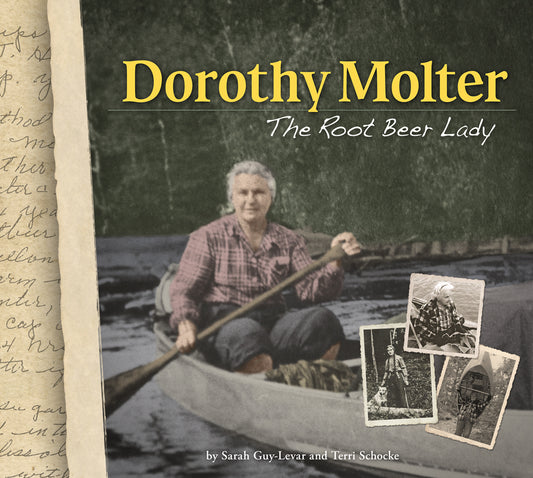 Dorothy Molter- The Root Beer; Guy-Levar/Schocke
