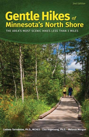 Gentle Hikes of Minnesota's North Shore 2nd E