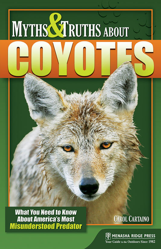 Myths & Truths About Coyotes; Cartaino