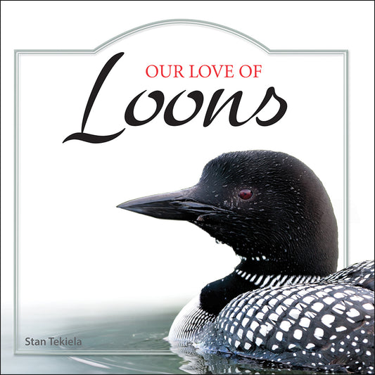 Our Love of Loons; Tekiela || Minnesota Made Gifts