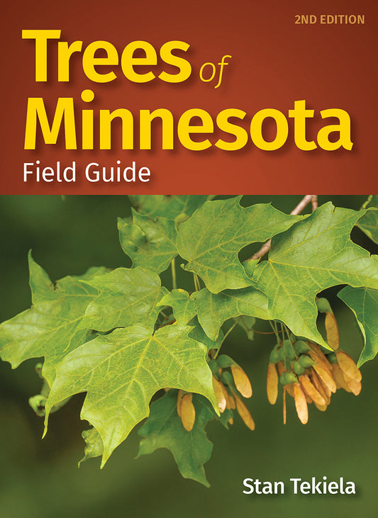 Trees of Minnesota Field Guide 2e; Tekiela